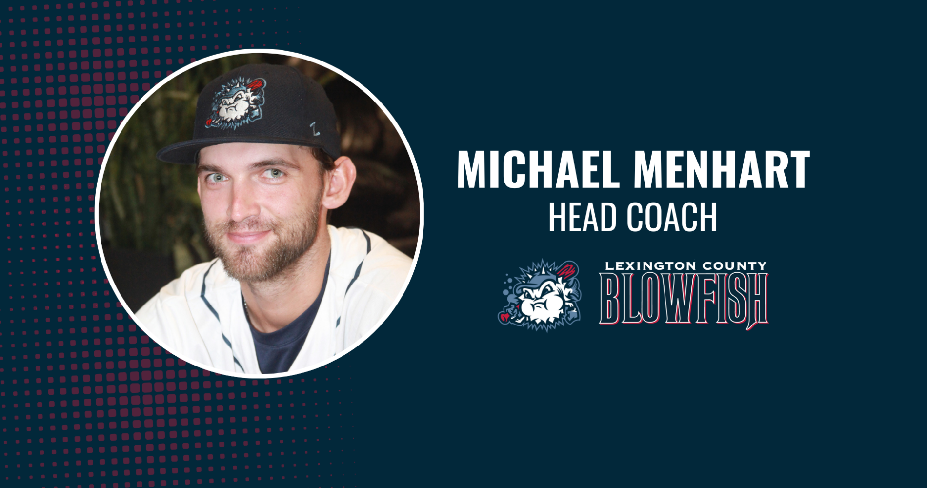 Michael Menhart Promoted to Blowfish Head Coach